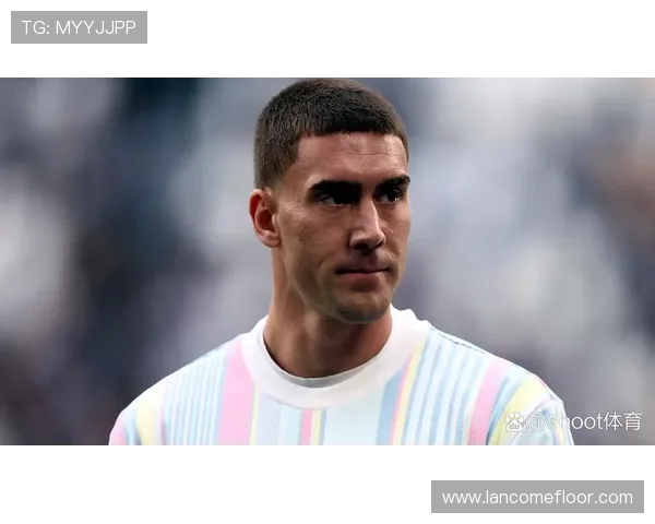 意媒报道弗拉霍维奇体检结果为内收肌疲劳无大碍伤情已排除